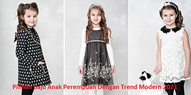 Pilihan Baju Anak Perempuan Dengan Trend Modern 2021