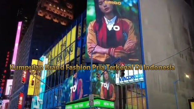 Kumpulan Brand Fashion Pria Terkenal Di Indonesia 2021